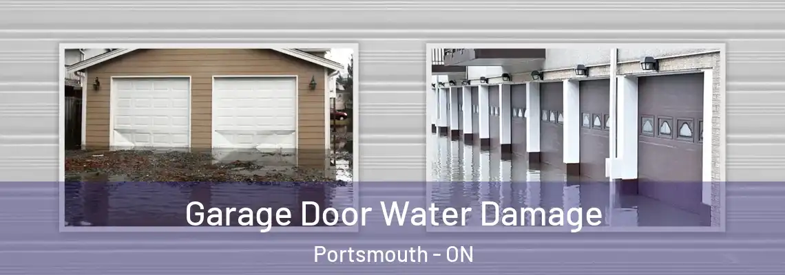 Garage Door Water Damage Portsmouth - ON