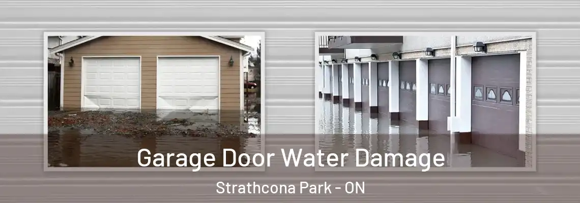 Garage Door Water Damage Strathcona Park - ON