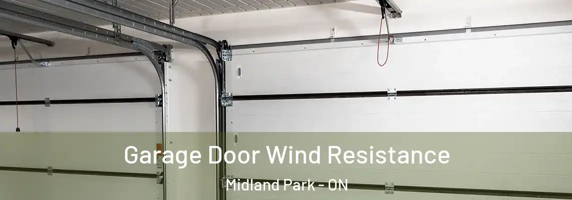  Garage Door Wind Resistance Midland Park - ON