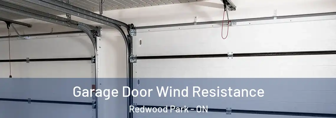  Garage Door Wind Resistance Redwood Park - ON