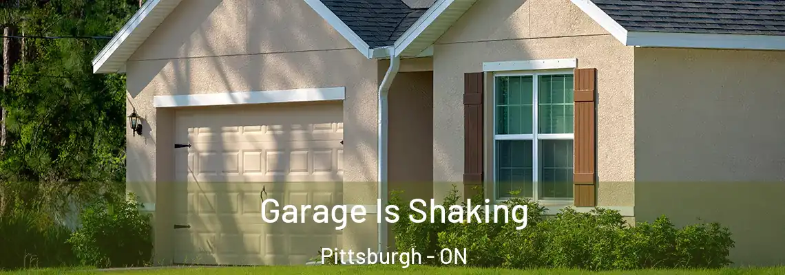 Garage Is Shaking Pittsburgh - ON