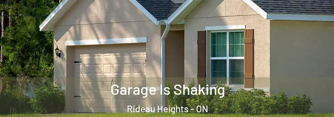  Garage Is Shaking Rideau Heights - ON