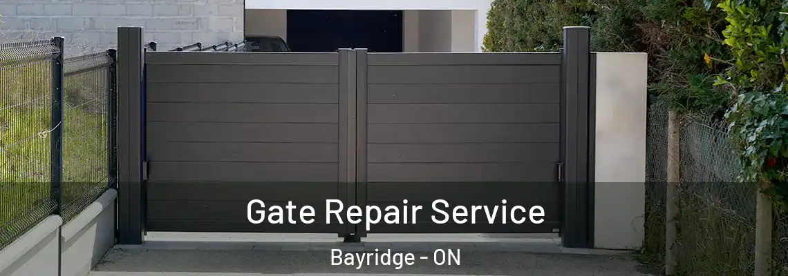 Gate Repair Service Bayridge - ON