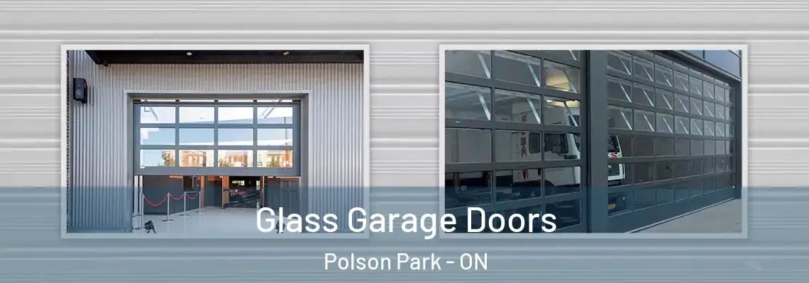 Glass Garage Doors Polson Park - ON