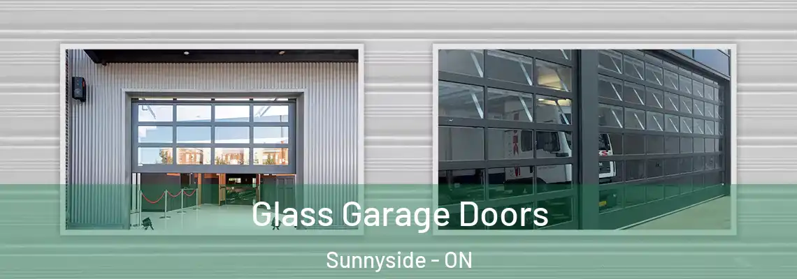 Glass Garage Doors Sunnyside - ON