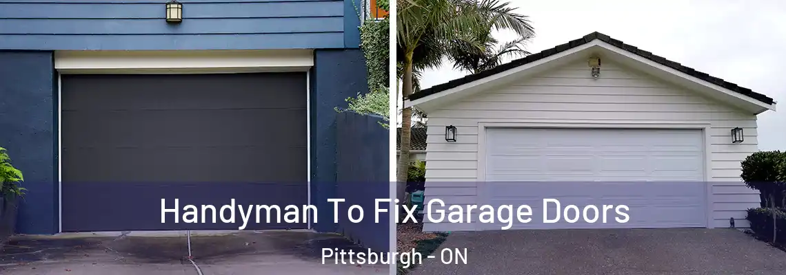 Handyman To Fix Garage Doors Pittsburgh - ON