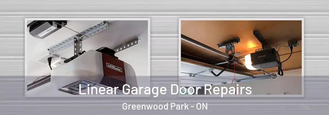  Linear Garage Door Repairs Greenwood Park - ON