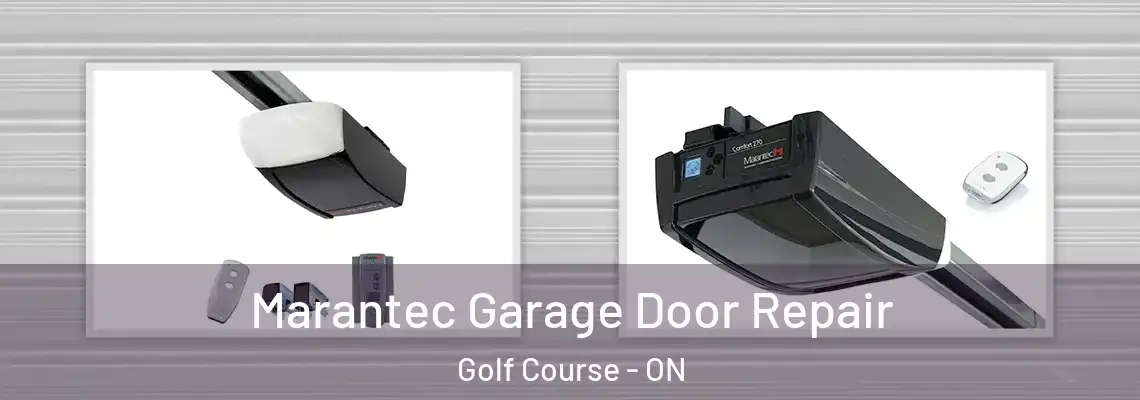  Marantec Garage Door Repair Golf Course - ON
