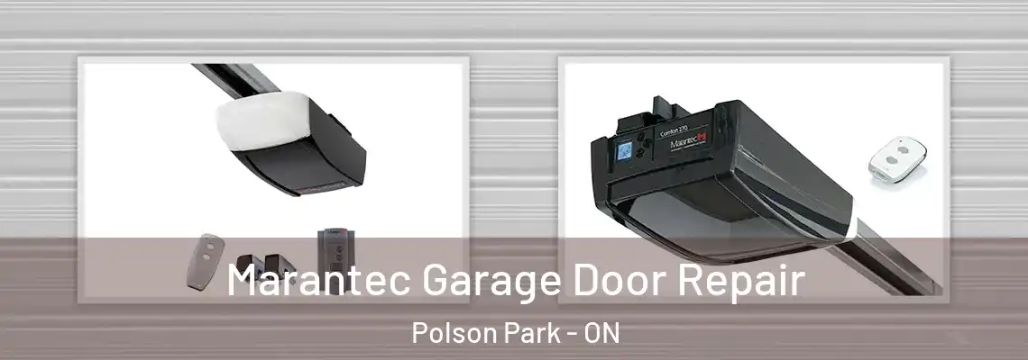  Marantec Garage Door Repair Polson Park - ON