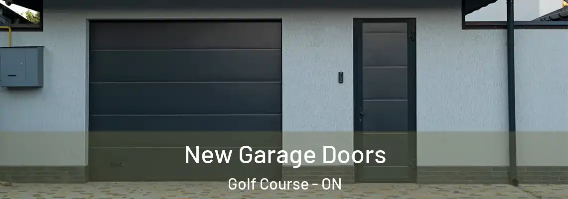  New Garage Doors Golf Course - ON