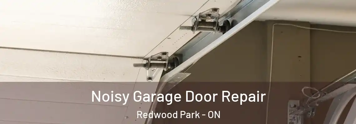  Noisy Garage Door Repair Redwood Park - ON