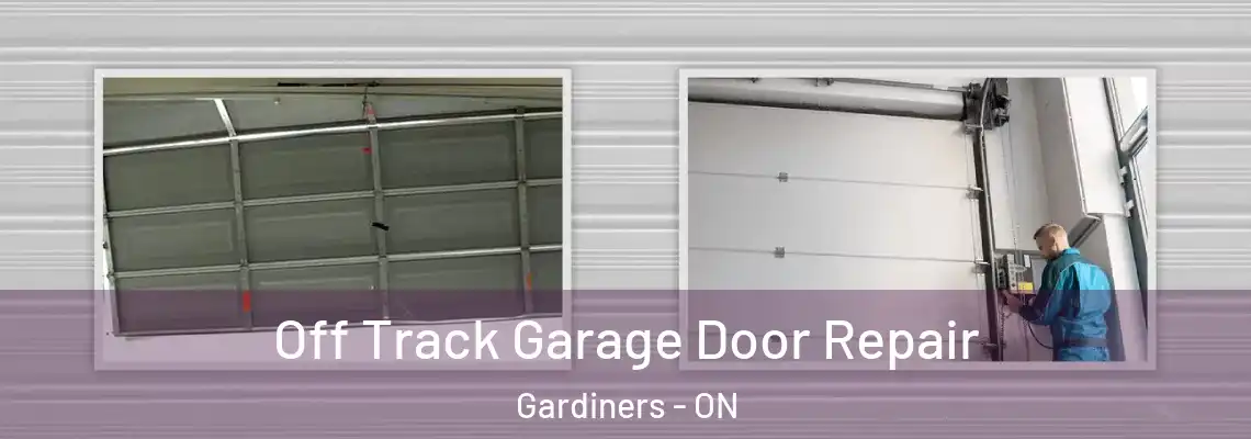  Off Track Garage Door Repair Gardiners - ON