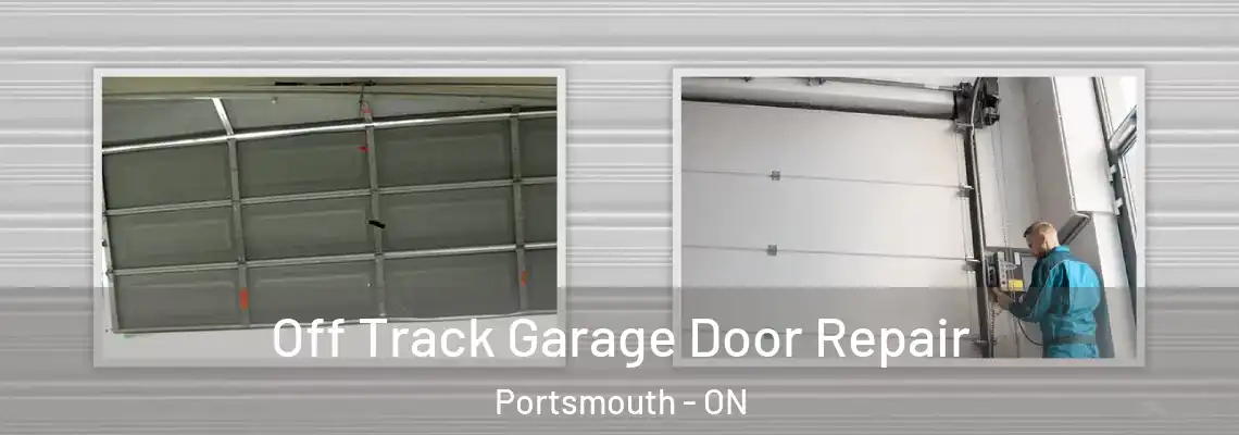 Off Track Garage Door Repair Portsmouth - ON