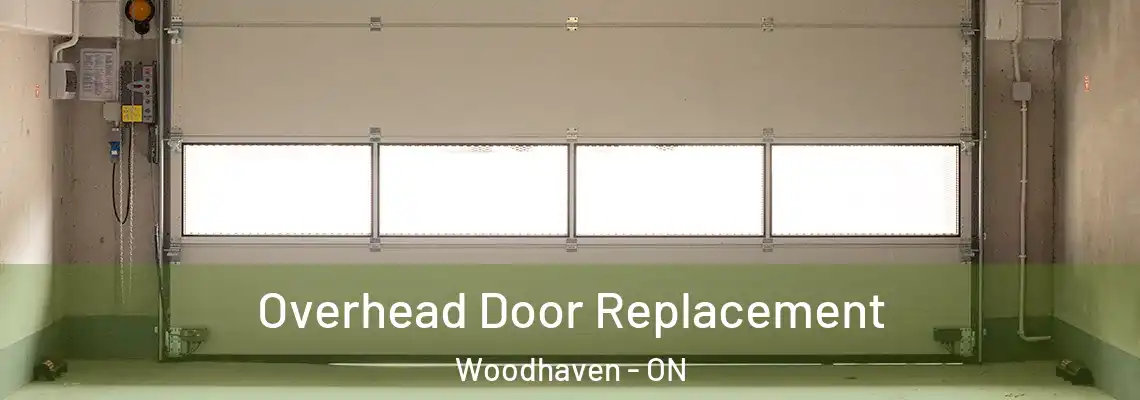  Overhead Door Replacement Woodhaven - ON