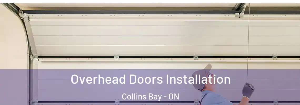 Overhead Doors Installation Collins Bay - ON