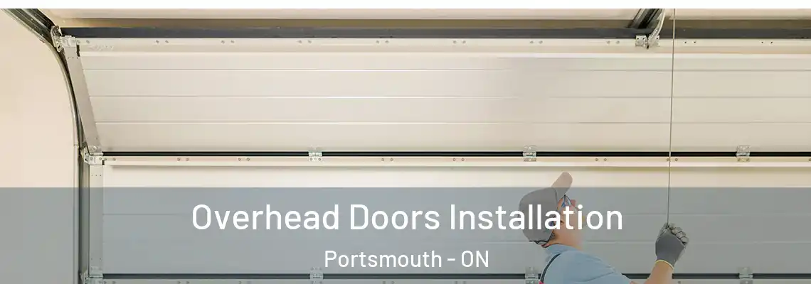 Overhead Doors Installation Portsmouth - ON