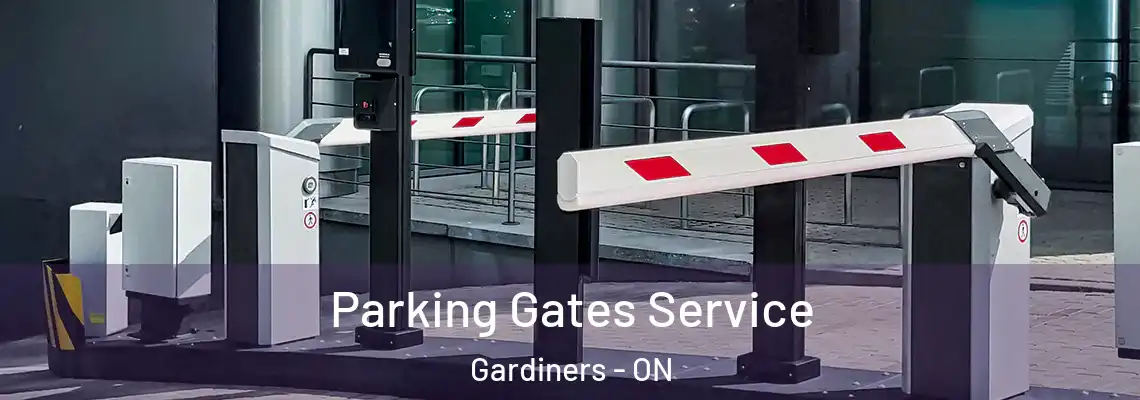  Parking Gates Service Gardiners - ON