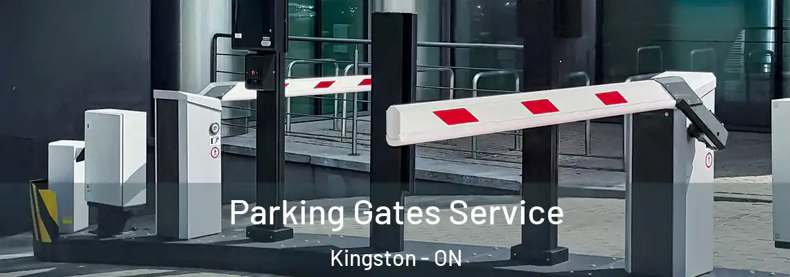 Parking Gates Service Kingston - ON