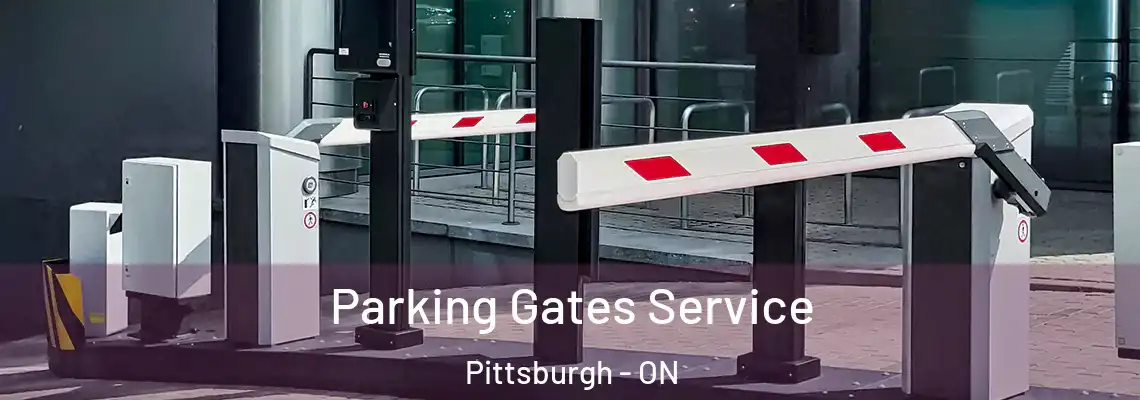 Parking Gates Service Pittsburgh - ON