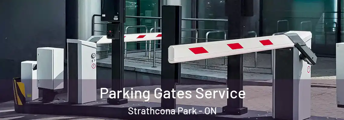 Parking Gates Service Strathcona Park - ON