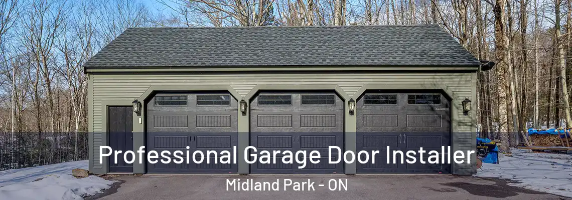 Professional Garage Door Installer Midland Park - ON