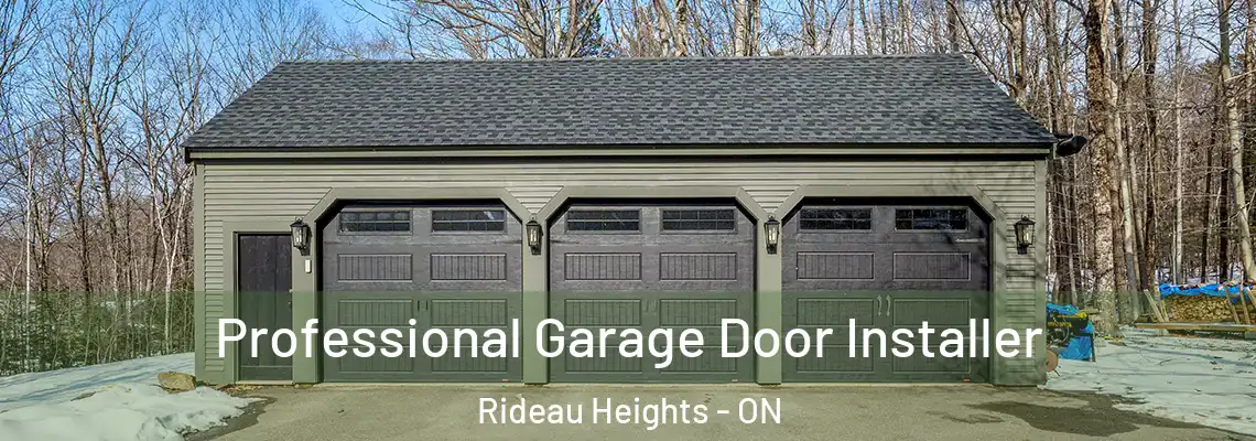 Professional Garage Door Installer Rideau Heights - ON