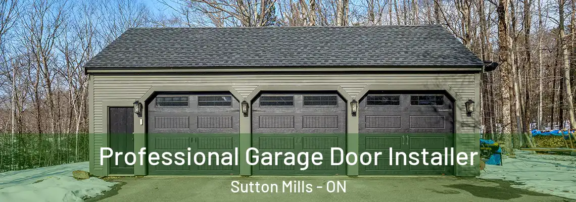  Professional Garage Door Installer Sutton Mills - ON