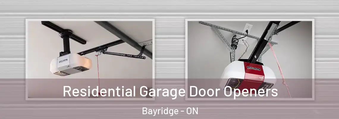 Residential Garage Door Openers Bayridge - ON