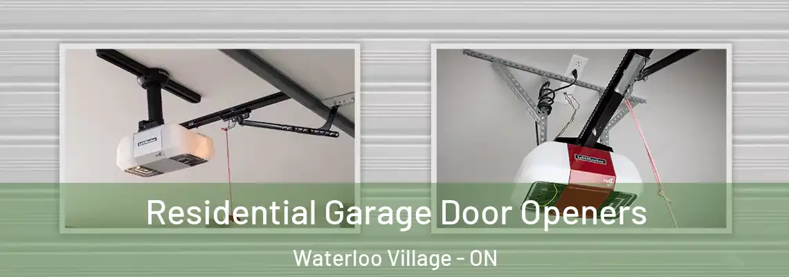 Residential Garage Door Openers Waterloo Village - ON