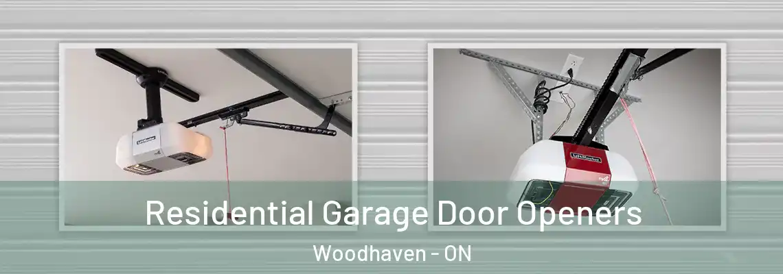  Residential Garage Door Openers Woodhaven - ON