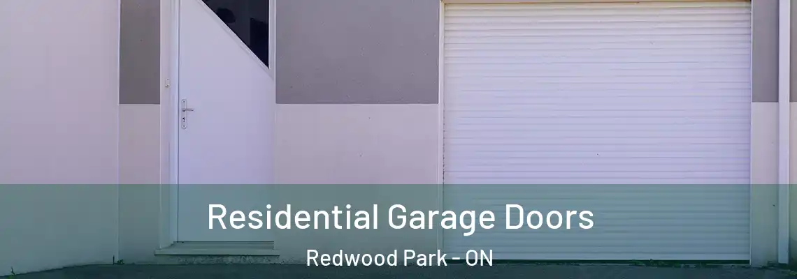Residential Garage Doors Redwood Park - ON