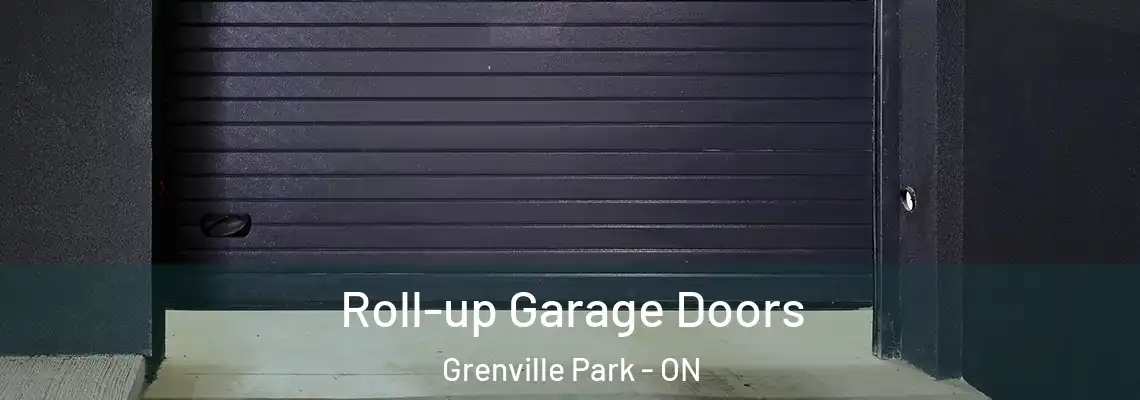 Roll-up Garage Doors Grenville Park - ON