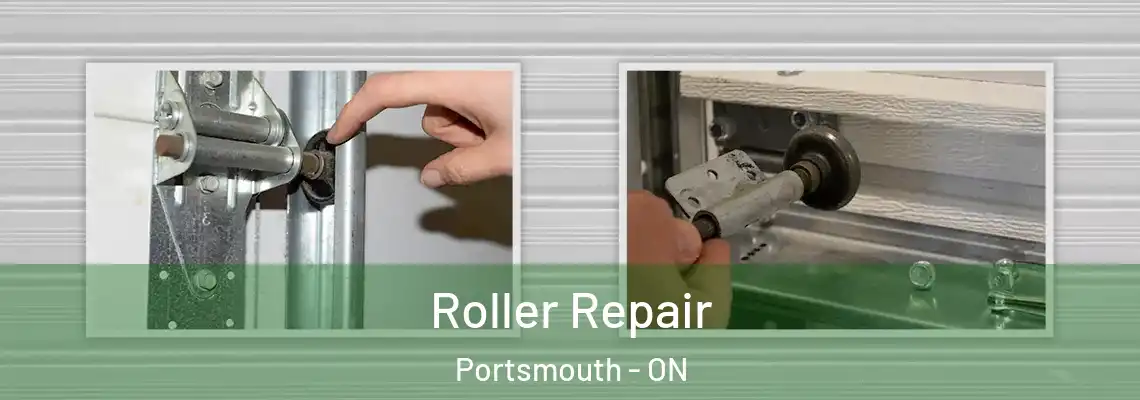 Roller Repair Portsmouth - ON