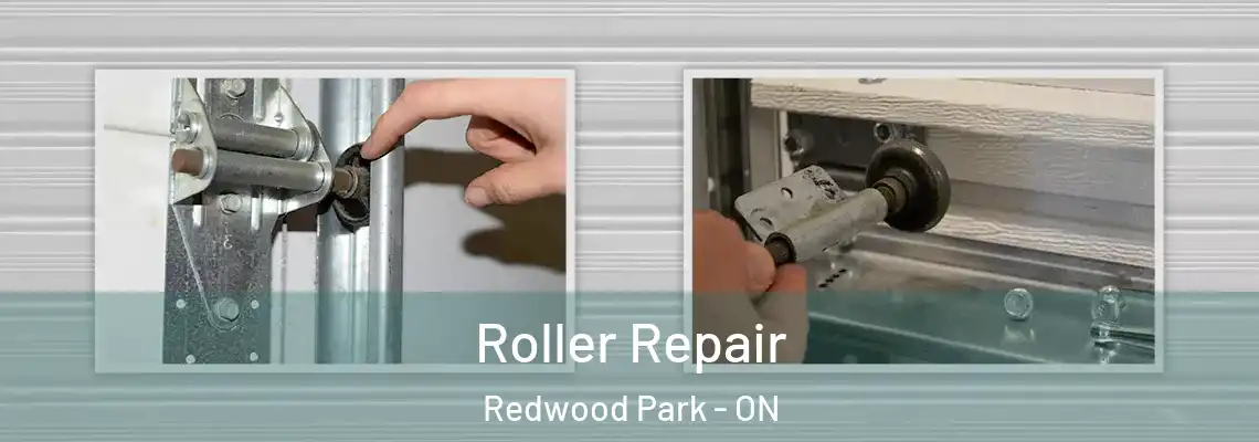Roller Repair Redwood Park - ON