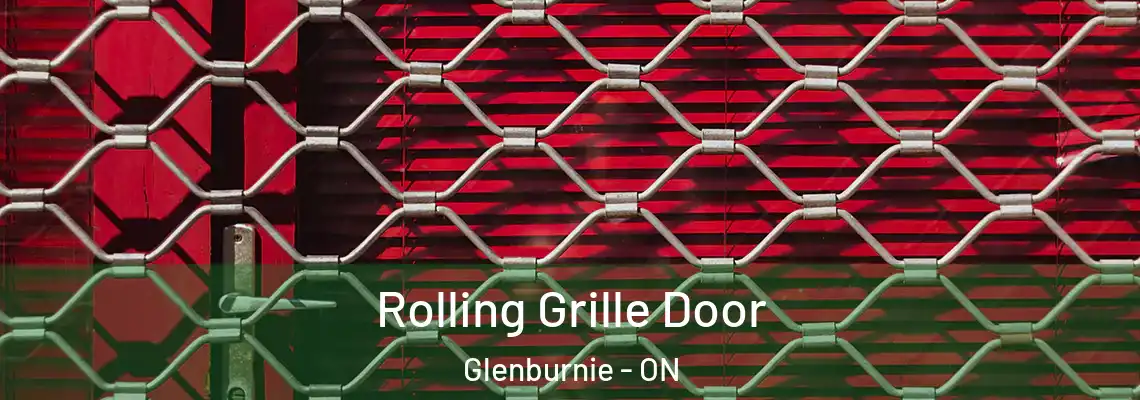 Rolling Grille Door Glenburnie - ON