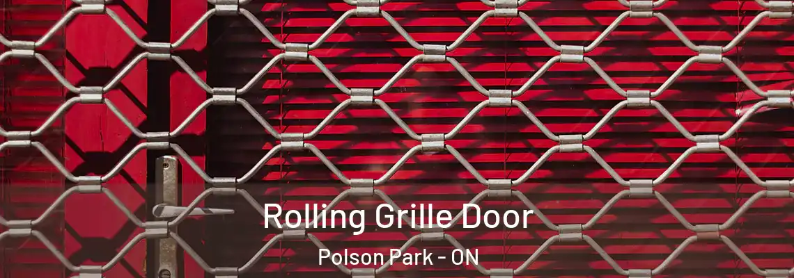 Rolling Grille Door Polson Park - ON