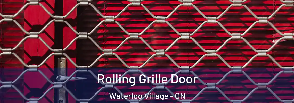  Rolling Grille Door Waterloo Village - ON