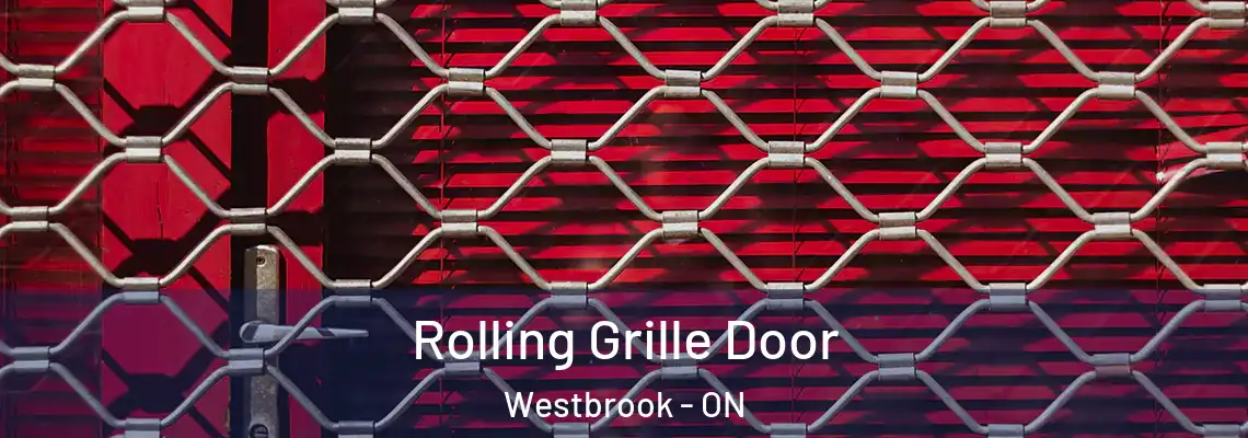 Rolling Grille Door Westbrook - ON