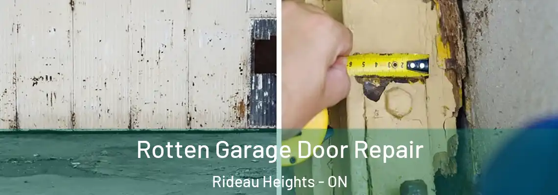  Rotten Garage Door Repair Rideau Heights - ON