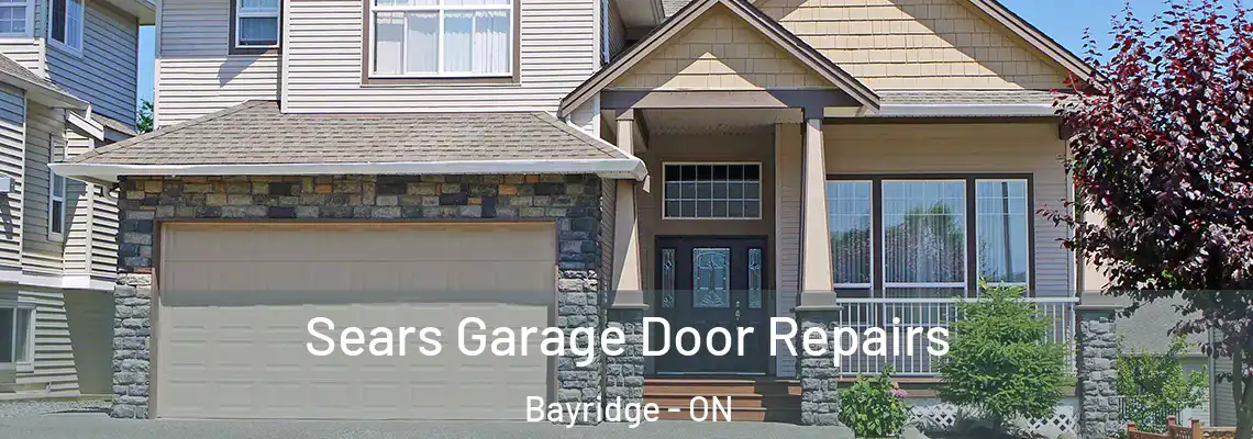 Sears Garage Door Repairs Bayridge - ON