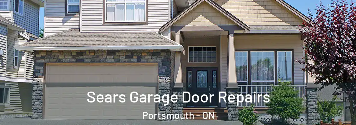 Sears Garage Door Repairs Portsmouth - ON