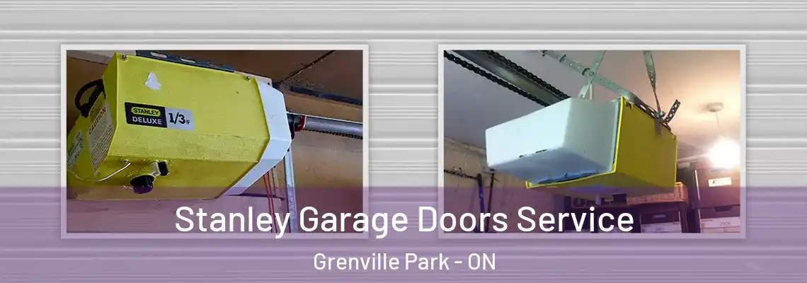Stanley Garage Doors Service Grenville Park - ON