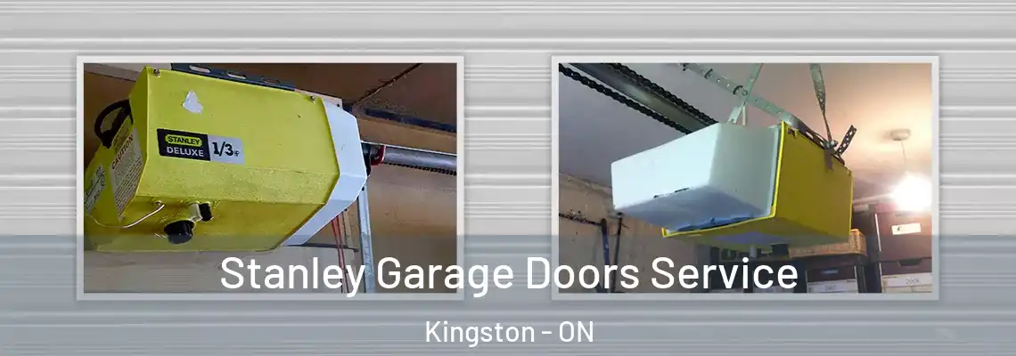 Stanley Garage Doors Service Kingston - ON