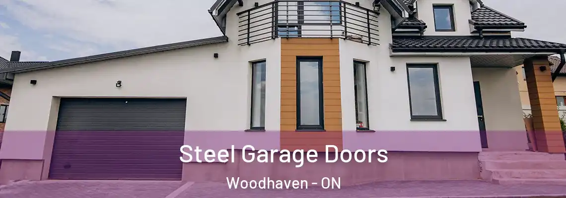  Steel Garage Doors Woodhaven - ON