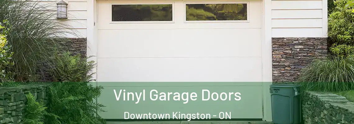  Vinyl Garage Doors Downtown Kingston - ON