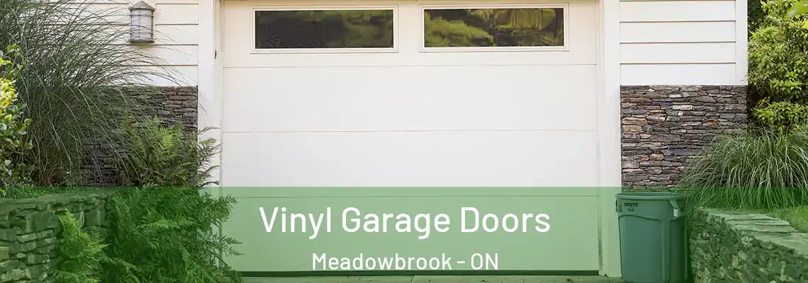  Vinyl Garage Doors Meadowbrook - ON