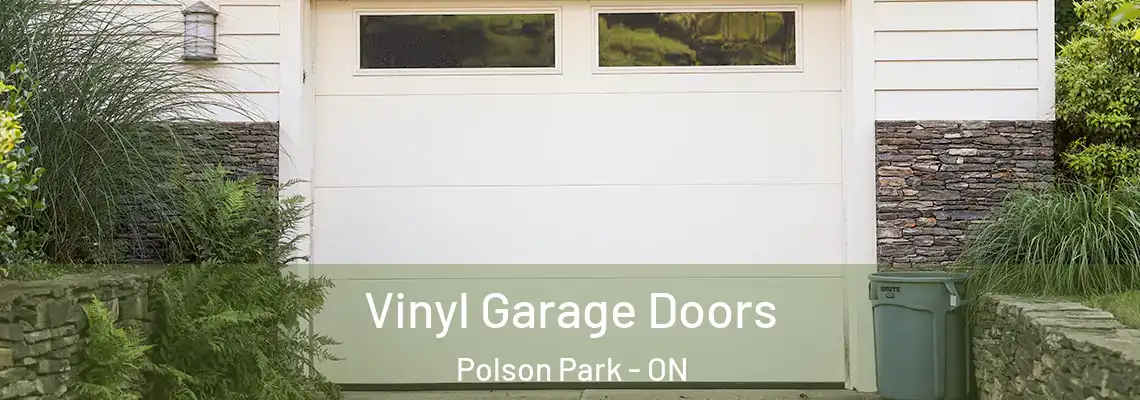 Vinyl Garage Doors Polson Park - ON