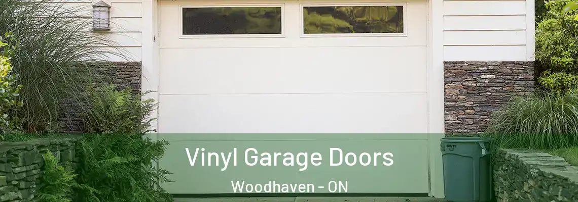 Vinyl Garage Doors Woodhaven - ON