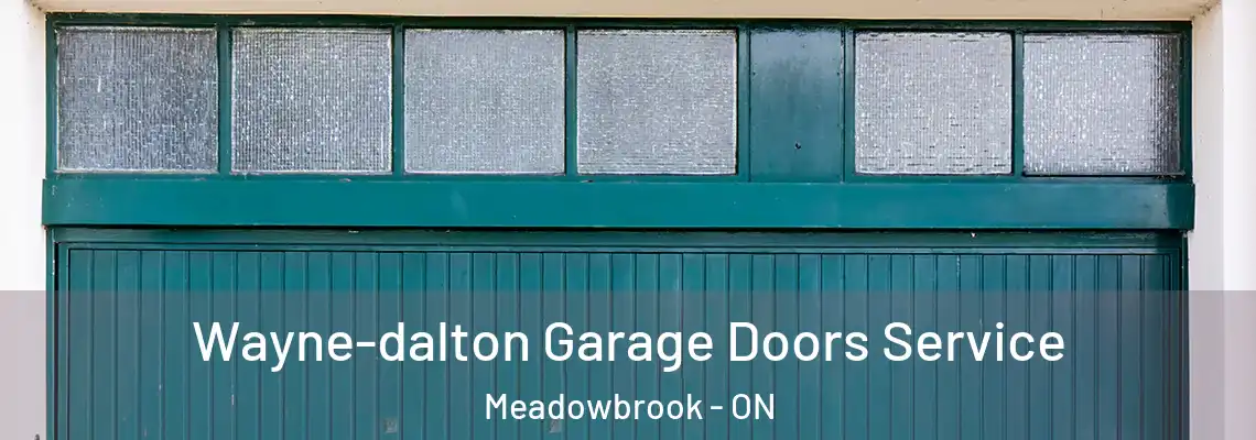  Wayne-dalton Garage Doors Service Meadowbrook - ON