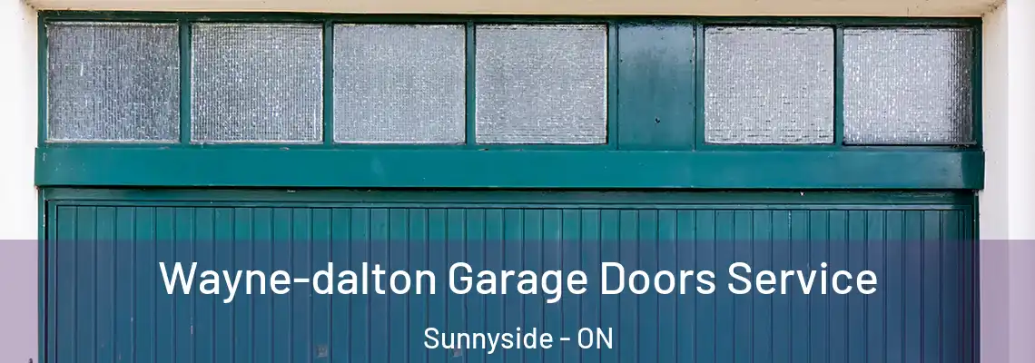  Wayne-dalton Garage Doors Service Sunnyside - ON